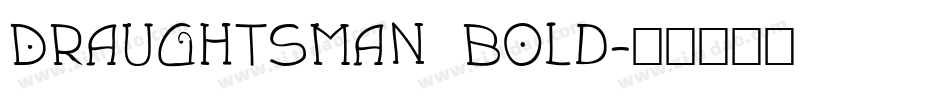 Draughtsman Bold字体转换